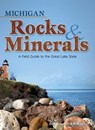 Michigan Rocks & Minerals - Dan R. Lynch ; Bob Lynch - 9781591932390