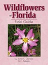 Wildflowers of Florida Field Guide - Jaret C. Daniels ; Stan Tekiela - 9781591932529