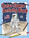 Outer Space Activity Book - Brett Ortler - 9781591937081
