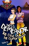 Miss Demeanor: The Case of the Clumsy Clown - Celia J - 9781592113248