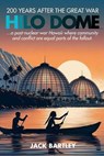 Hilo Dome - Jack Bartley - 9781592115495