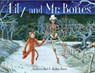 Lily and Mr. Bones - Andrew Biel - 9781592117208