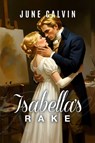 Isabella's Rake - June Calvin - 9781592117253