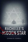 Rachelle's Hidden Star - Donna B Gawell - 9781592118281