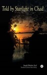 Told by Starlight in Chad - SEID,  Joseph Brahim - 9781592210480
