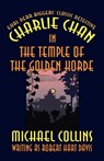 Charlie Chan in The Temple of the Golden Horde - Dr Michael Collins - 9781592241583