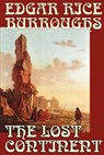 The Lost Continent by Edgar Rice Burroughs, Science Fiction - Edgar Rice Burroughs - 9781592244966