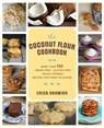 The Healthy Coconut Flour Cookbook - Erica Kerwien - 9781592335466