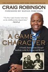 A Game of Character - Craig Robinson - 9781592405916