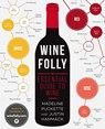 Wine Folly - Madeline Puckette ; Justin Hammack - 9781592408993