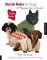 Stylish Knits for Dogs: 30 Projects to Knit in a Weekend - Ilene Hochberg - 9781592532148