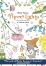 Three Lights - Maria Ramos ; Lawrence Schimel - 9781592704996