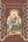 Thirty-Day Devotions for the Holy Souls - Susan Tassone - 9781592760527