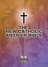 New Catholic Answer Bible-NABRE - Paul Thigpen - 9781592761869