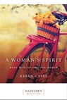 A Woman's Spirit - Karen Casey - 9781592858040