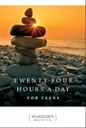 Twenty-Four Hours a Day for Teens - Anonymous - 9781592859290
