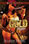 A Bona Fide Gold Digger - Allison Hobbs - 9781593091194