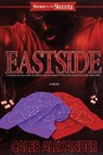 Eastside - Caleb Alexander - 9781593091200