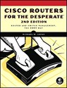 Cisco Routers For The Desperate, 2nd Edition - Michael W. Lucas - 9781593271930