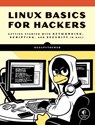 Linux Basics for Hackers - OccupyTheWeb - 9781593278564