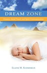 Dream Zone - Elaine M Kuzmeskus - 9781593308452