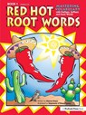 Red Hot Root Words - Dianne Draze - 9781593630379
