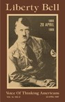 LIBERTY BELL-THE ADOLF HITLER - DIETZ,  George P. - 9781593640132