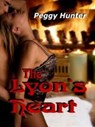 The Lyon's Heart - Peggy Hunter - 9781593746315