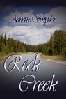 Rock Creek - Annette Snyder - 9781593746520