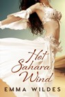 Hot Sahara Wind - Emma Wildes - 9781593746728