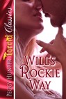 Will's Rockie Way - Peggy Hunter - 9781593747015