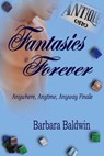 Fantasies Forever - Barbara Baldwin - 9781593748715