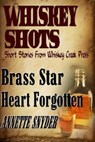 Whiskey Shots - Annette Snyder - 9781593749613