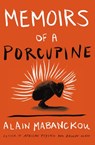 Memoirs of a Porcupine - Alain Mabanckou - 9781593764807