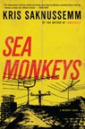 Sea Monkeys - Kris Saknussemm - 9781593764944