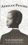 African Psycho - Alain Mabanckou - 9781593768164