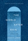 The World After Rain: Anne's Poem - Canisia Lubrin - 9781593768195