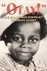 Otay! - The Billy Buckwheat Thomas Story - William Thomas ; David Menefee - 9781593935191