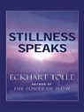 Stillness Speaks - Eckhart Tolle - 9781594151224