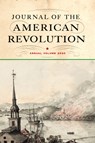 Journal of the American Revolution 2025: Annual Volume - Don N. Hagist - 9781594164446