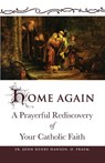 Home Again - John Henry Hanson - 9781594173714