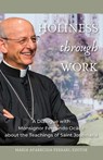 Holiness Through Work - Maria Aparecida Ferrari - 9781594173738