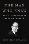 The Man Who Knew - MALLABY,  Sebastian - 9781594204845