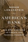 America's Bank - LOWENSTEIN,  Roger - 9781594205491