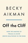 Off the Cliff - AIKMAN,  Becky - 9781594206719