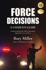 Force Decisions - Rory Miller - 9781594392436