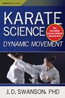 Karate Science - J. D. Swanson - 9781594394591