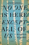 No One is Here Except All of Us - Ramona Ausubel - 9781594486494