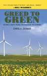 Greed to Green - Charles Derber - 9781594518119