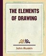 The Elements of Drawing - Ruskin John Ruskin ; John Ruskin - 9781594624537